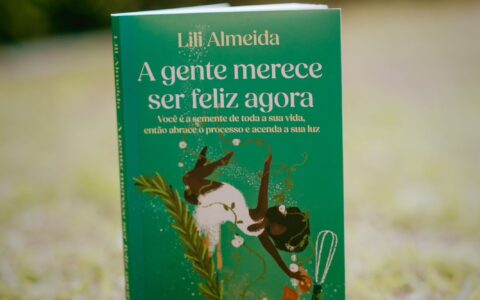 Imagem do post Lili Almeida Lança Primeiro Livro e Reafirma o Poder da Positividade: ‘A Gente Merece Ser Feliz Agora