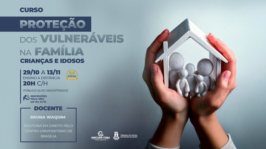 Vulneráveis: curso para magistrados busca mais proteção a crianças e idosos