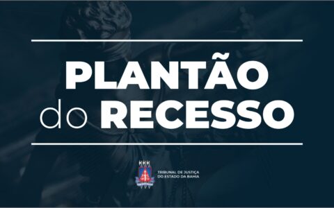 Imagem do post TJBA funciona em regime de plantão de 20/12 até 06/01; audiências e prazos processuais ficam suspensos  