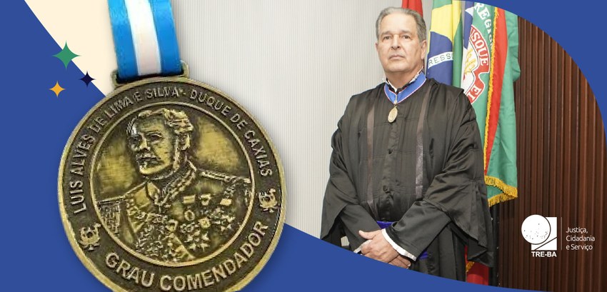 Presidente do TRE-BA será agraciado com a Medalha Comendador Duque de Caxias