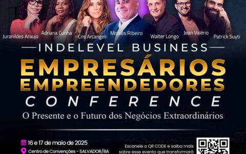 Imagem do post Indelével Business Experience 2025: Salvador recebe o maior evento de negócios e empreendedorismo da Bahia