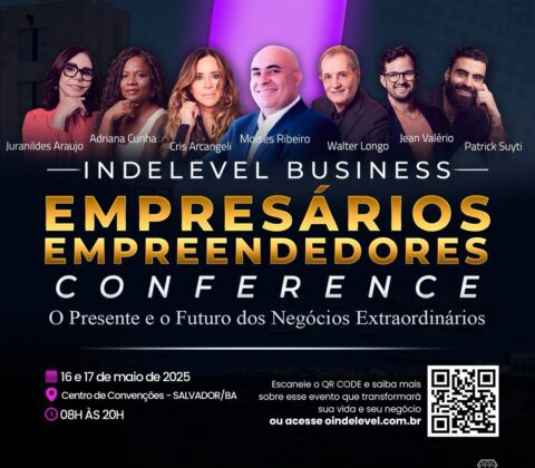 Imagem do post Indelével Business Experience 2025: Salvador recebe o maior evento de negócios e empreendedorismo da Bahia