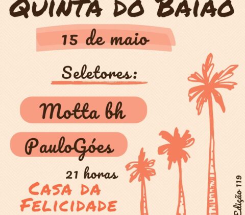 Imagem do post Quinta do Baião recebe DJ Motta, de Belo Horizonte, em edição especial no Rio Vermelho