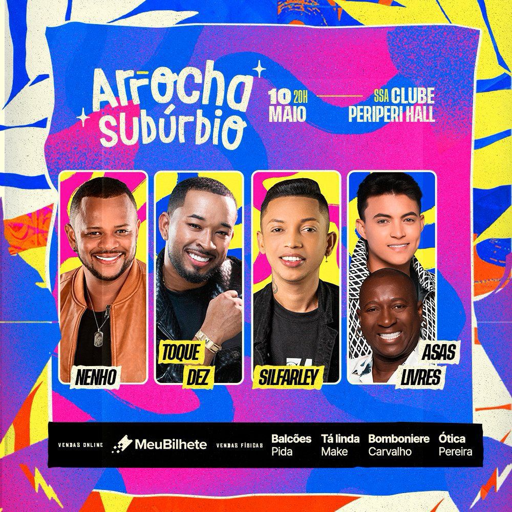Arrocha Subúrbio: últimos ingressos à venda para o show deste sábado (10) em Salvador