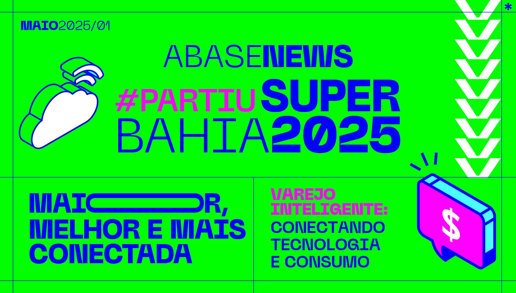 SuperBahia 2025 promete movimentar milhões e reunir gigantes do varejo em Salvador