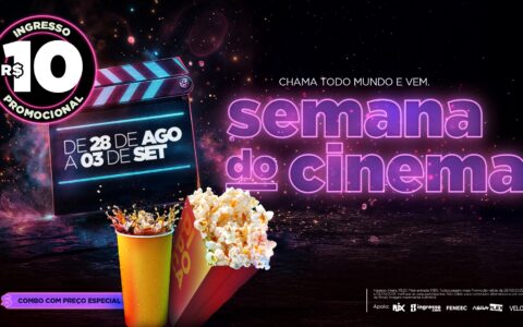 Imagem do post Semana do Cinema 2025 traz ingressos por apenas R$ 10 em todo o Brasil