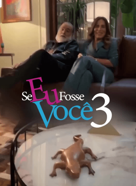 Tony Ramos e Gloria Pires juntos novamente em Se Eu Fosse Você 3