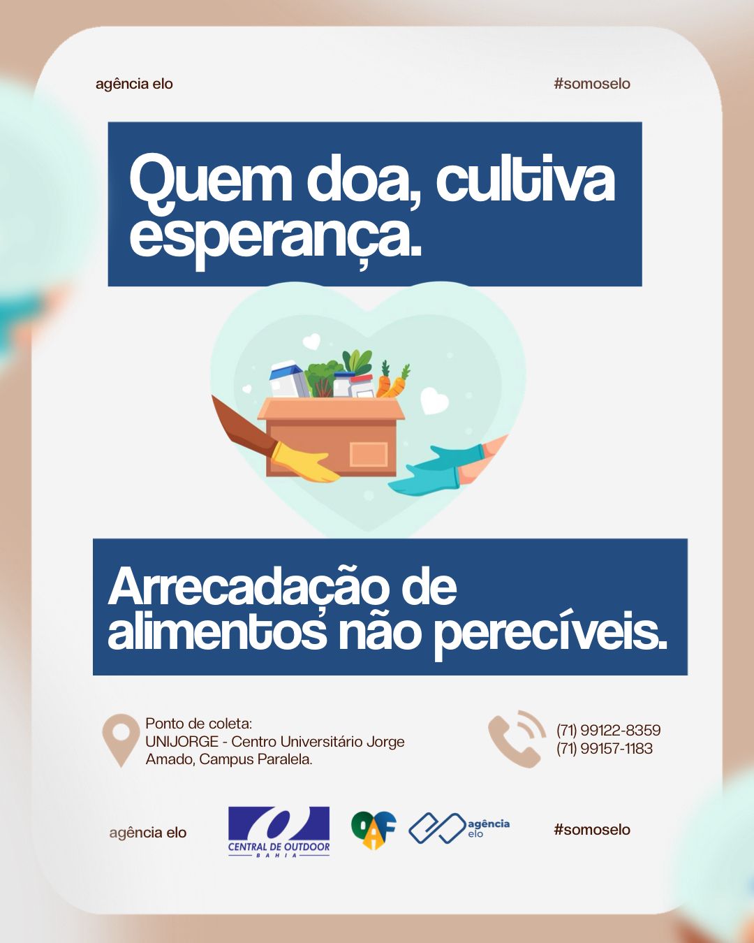 Central de Outdoor da Bahia se une à OAF em campanha que espalha esperança
