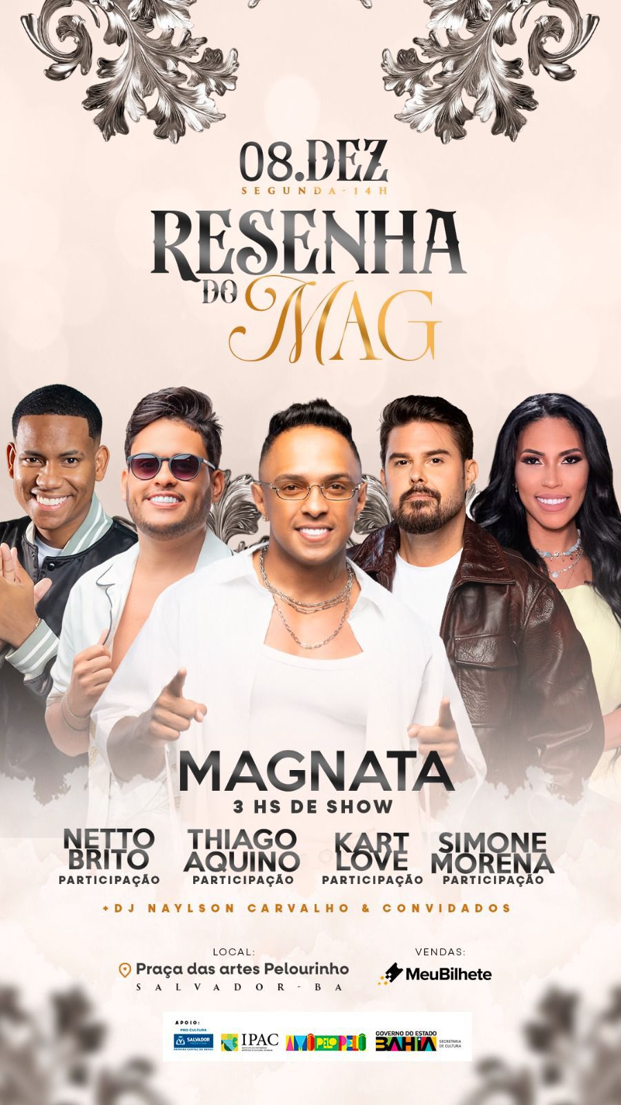 Feriado: Bruno Magnata e convidados fazem 3h de show no Pelourinho