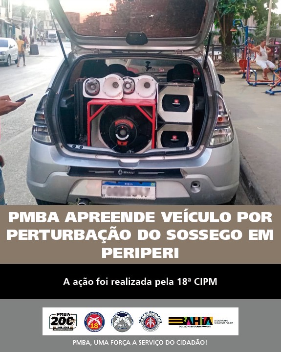 PM apreende veículo por perturbação do sossego em Periperi