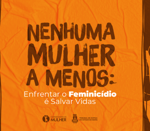 Imagem do post TJBA lança ofensiva contra o feminicídio e intensifica ações nos 21 Dias de Ativismo