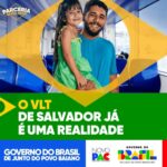 Bahia e Brasil em sintonia: obras e empregos ganham as ruas em nova campanha