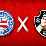 Bahia encara o Vasco na Fonte Nova em busca do G-4