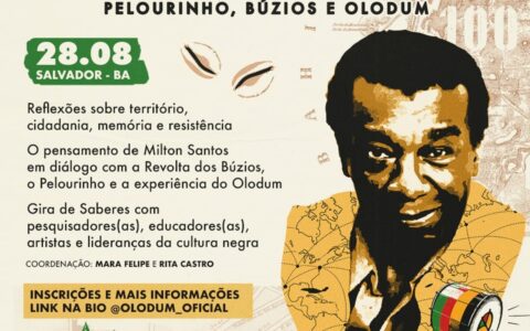 Imagem do post Olodum celebra centenário de Milton Santos com seminário sobre território, memória dos búzios e liberdade no Pelourinho