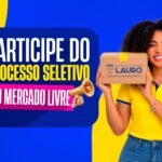 Mercado Livre e Prefeitura de Lauro de Freitas abrem seleção para 250 vagas