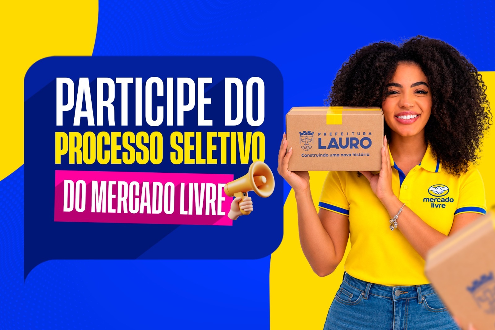 Mercado Livre e Prefeitura de Lauro de Freitas abrem seleção para 250 vagas